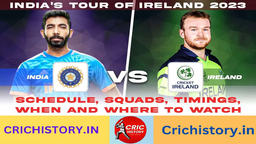 India vs Ireland 2023: Date, Time, Venue, Squads, Telecast, Live Streaming - All You Want to Know All You Need To Know