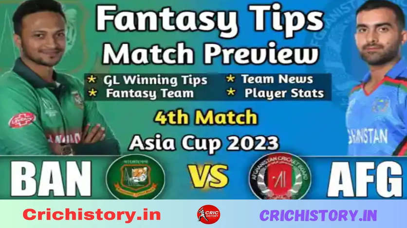 BAN vs AFG Dream11 Prediction Today Match, Dream11 Team Today, Fantasy Cricket Tips, Playing XI, Pitch Report, Injury Update- Asia Cup 2023, Match 4
