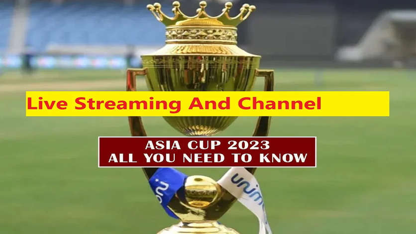 Asia cup 2023 live streaming, Broadcast tv channel, schedule, squad and everything you need to know