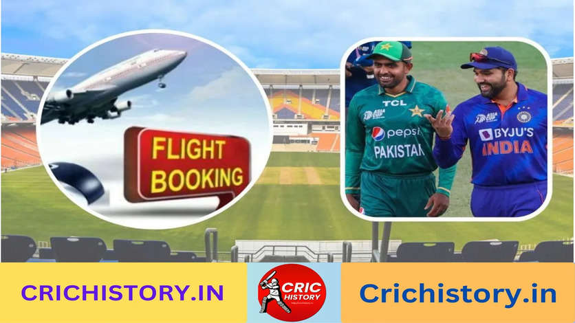 India Vs Pakistan, ODI World Cup 2023, Ahmedabad Hotel, Flight Booking Price in Sky High – Detailed Artickle