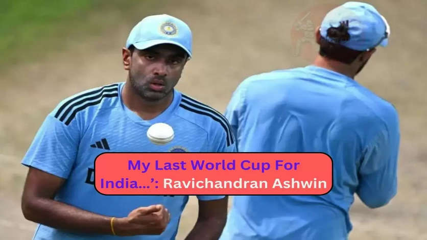 ‘This Could Be My Last World Cup For India…’: Ravichandran Ashwin Hints At Retirement In Limited-Over Formats